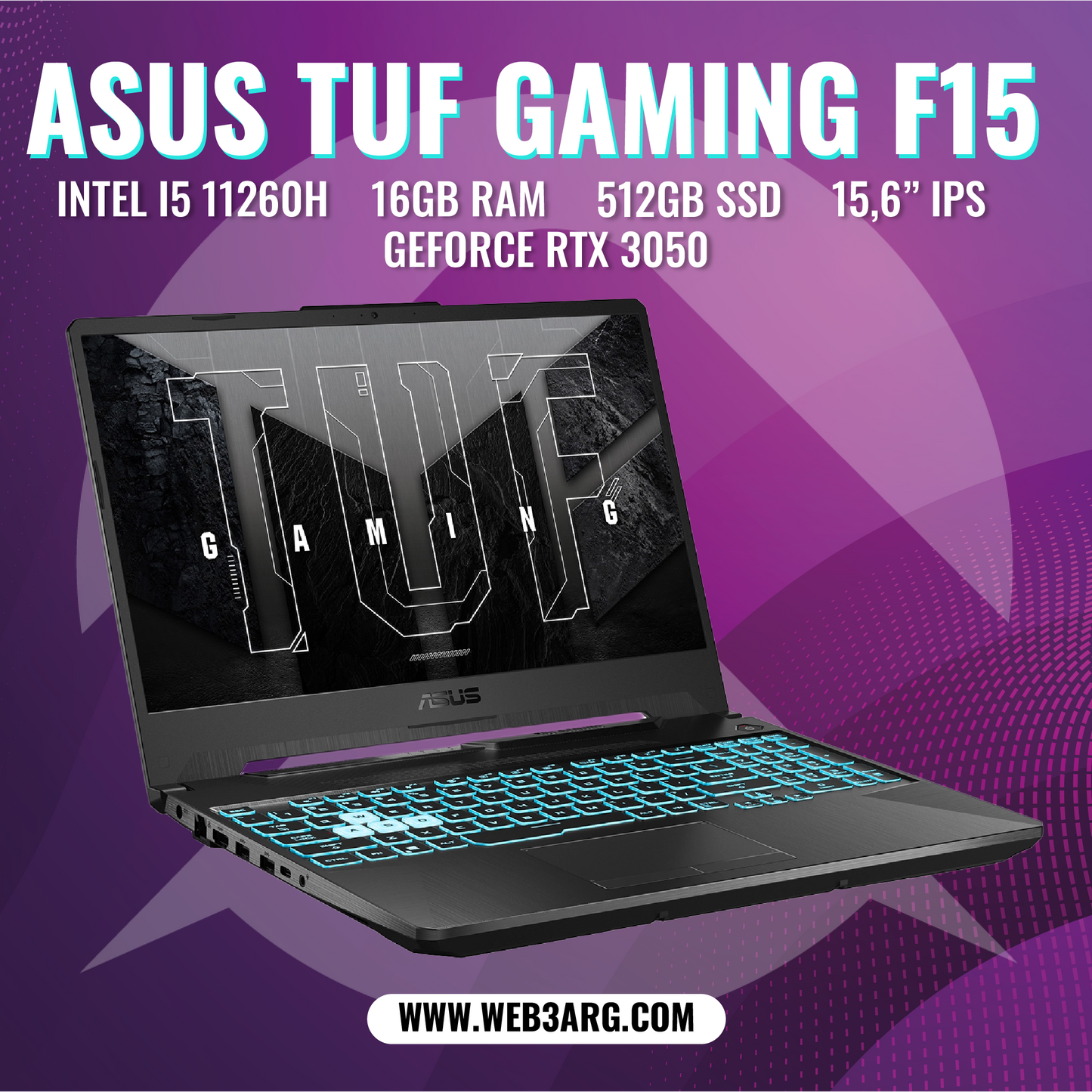 ASUS TUF F15 GAMING INTEL CORE I5 11260H RTX 3050 RAM 16GB SSD 512GB - Premium Notebook de Asus - Solo $1903125! Compra ahora Web3Arg