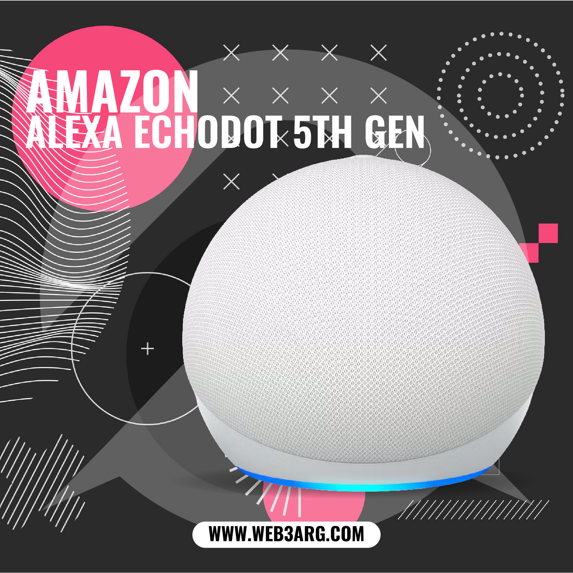 AMAZON ALEXA ECHO DOT 5TH GEN CON RELOJ - Premium Parlante de Amazon - Solo $154125! Compra ahora Web3Arg