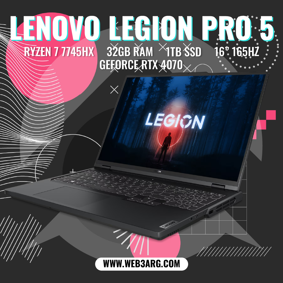 LENOVO LEGION PRO5 16ARX8 RYZEN 7 7745HX 1TB SSD 32GB RAM NVIDIA RTX 4070 - Premium Notebook de Lenovo - Solo $3000000! Compra ahora Web3Arg